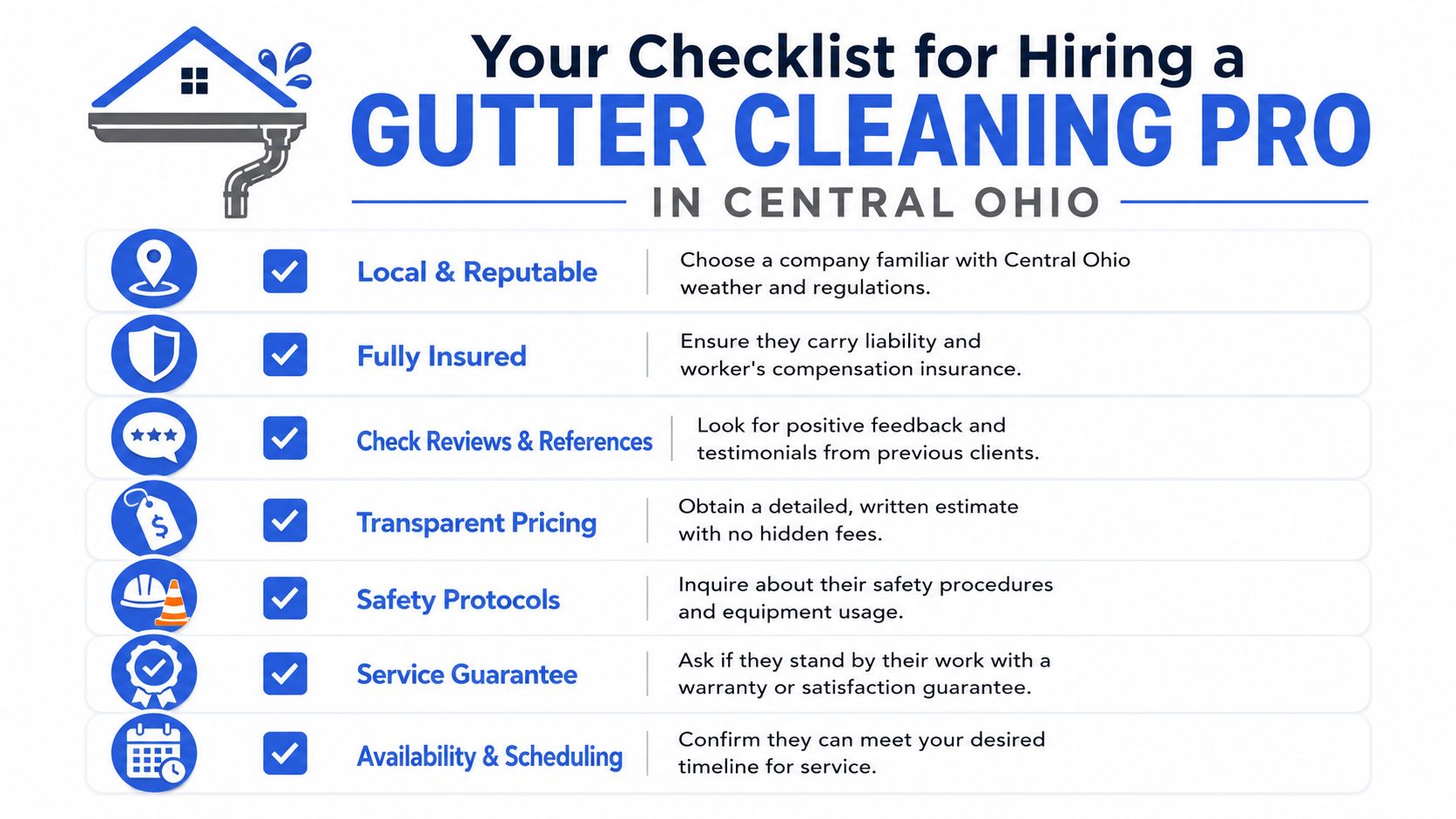 A checklist for homeowners in Central Ohio listing seven essential criteria for hiring professional gutter cleaning services.